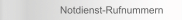 Notdienst-Rufnummern